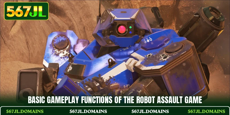 Basic gameplay functions of the Robot Assault game