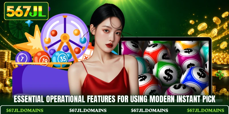 Essential operational features for using modern Instant Pick