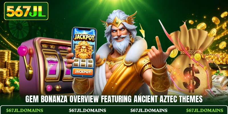 Gem Bonanza overview featuring ancient Aztec themes