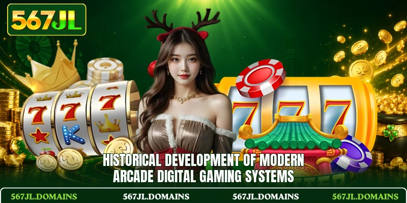 Historical development of modern arcade digital gaming systems